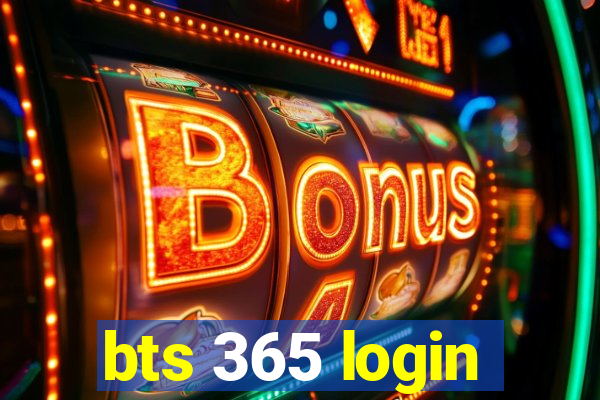 bts 365 login
